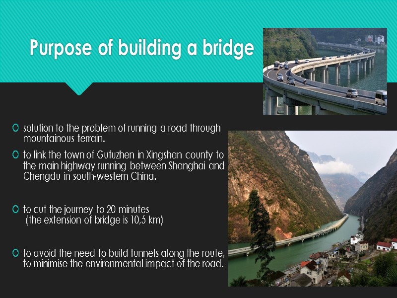 Purpose of building a bridge  solution to the problem of running a road
